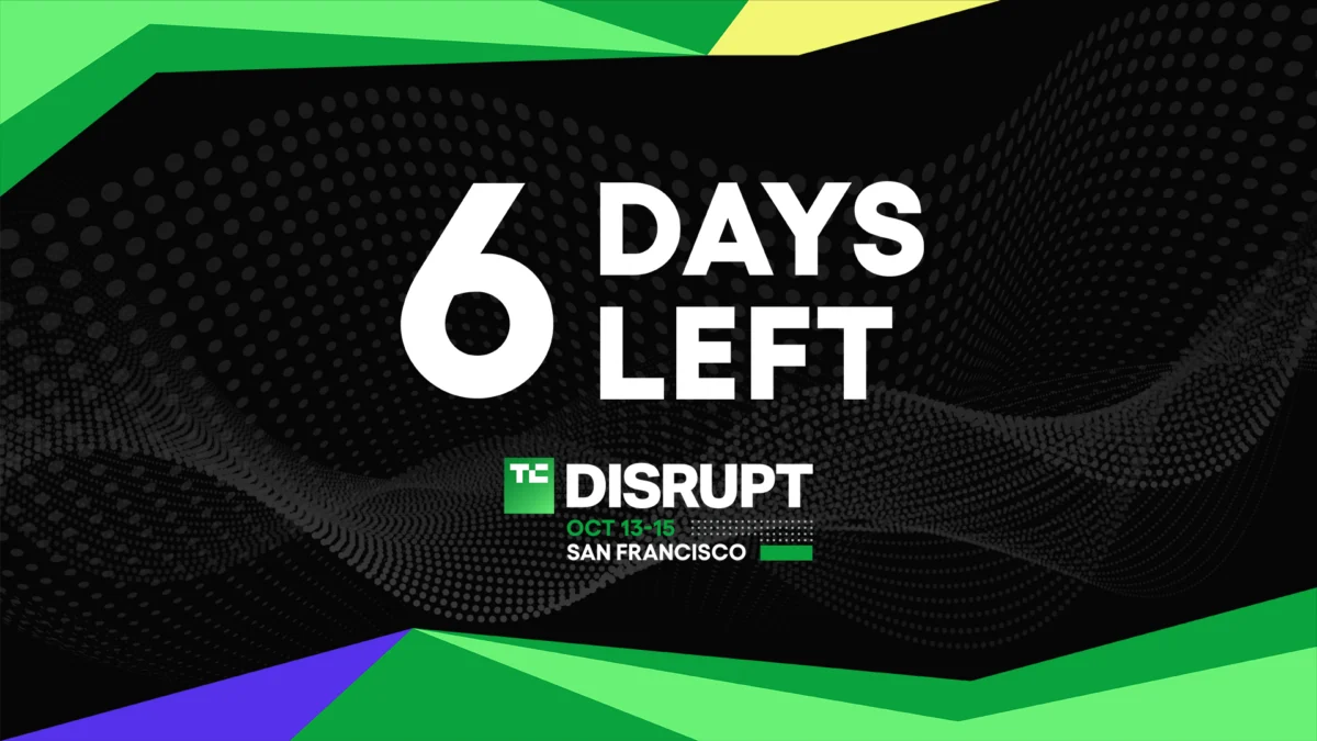 Your Window to Save Up to $200 on TechCrunch Disrupt 2026 is Closing Fast.
